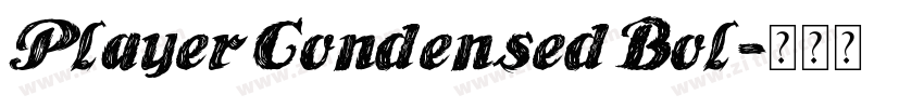 Player Condensed Bol字体转换